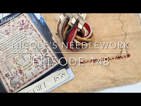 Nicole’s Needlework: Episode 148