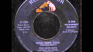 Crew-Cuts - Gone, Gone, Gone (RCA Victor 47-7509) 1959