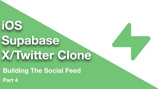 Supabase X Clone: Part 4 — Social Feed With Posts