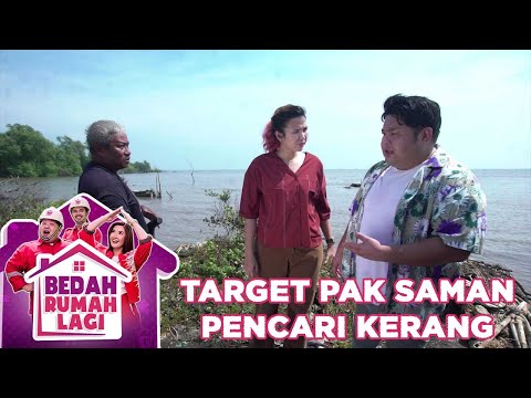 Target Pak Saman Seorang Pengumpul Kerang - Bedah Rumah Lagi