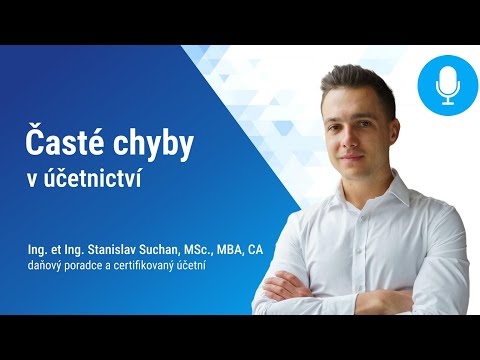 🎙️ Časté chyby účetních se Stanislavem Suchanem