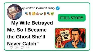 My Wife Betrayed Me, So I Became the Ghost She’ll Never Catch”