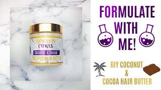 HOW TO MAKE A COCONUT COCOA HAIR & BODY BUTTER