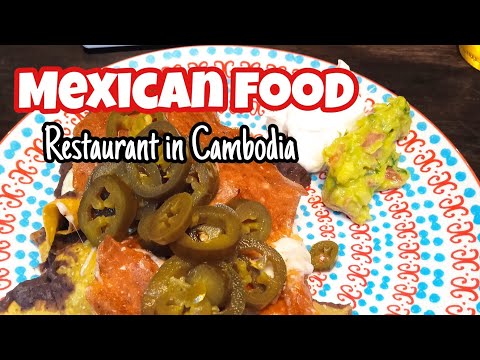 Mexican food 🇲🇽 in Phnom Penh, Cambodia 🇰🇭/ Restaurant Itacate in BKK1