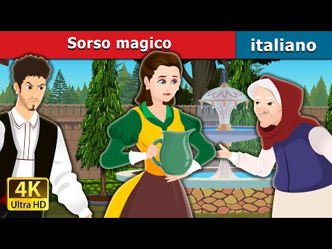 iSorso magico | The Magic Mouthful in Italian | Italian Fairy Tales @ItalianFairyTales