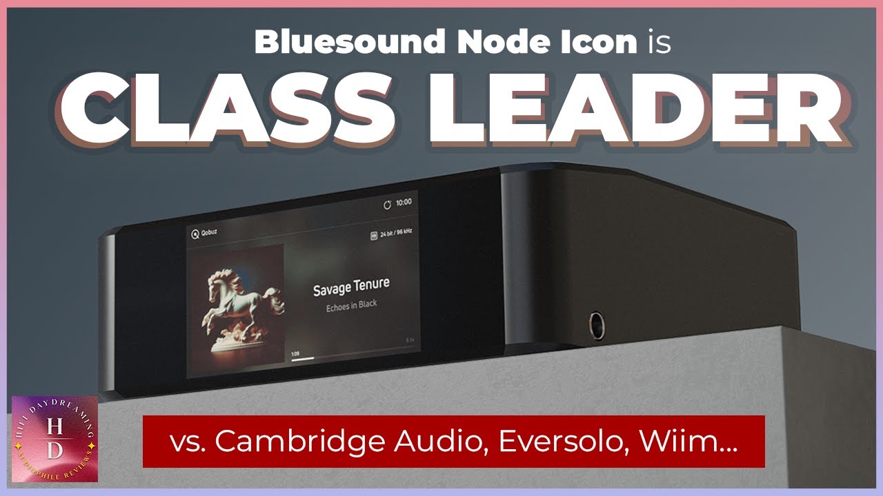 In-depth review of Bluesound Node Icon (vs. Cambridge Audio CXN100, Eversolo DMP-A6, Wiim Ultra...)