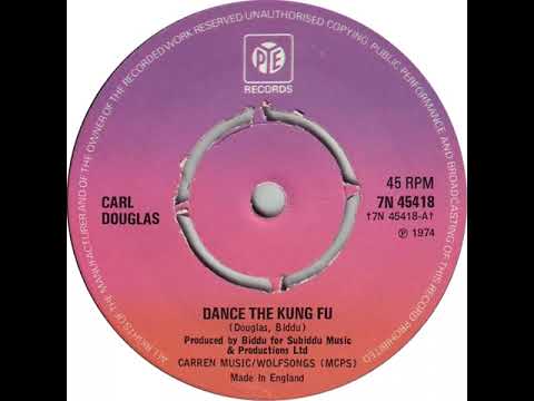 UK New Entry 1974 (270) Carl Douglas - Dance The Kung Fu