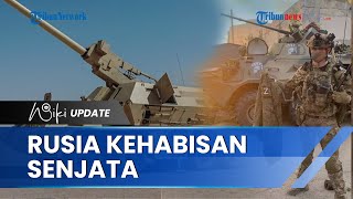 Kali Pertamanya Rusia Akui Kehabisan Senjata dalam Melawan Ukraina, Ajukan RUU untuk Hal Ini