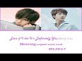 BTS V Jin It S Definitely You 죽어도 너야 HAN ROM ENG COLOR CODED LYRICS