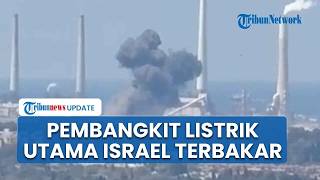 Rudal Iran Hantam Pembangkit Listrik Utama Israel di Kota Hadera, Perusahaan Klaim Tak Ada Kerusakan