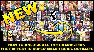 FASTEST AND BEST WAYS TO UNLOCK ALL CHARACTERS IN SUPER SMASH BROS ULTIMATE