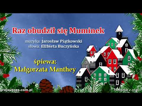Raz obudził się Muminek - Małgorzata Manthey