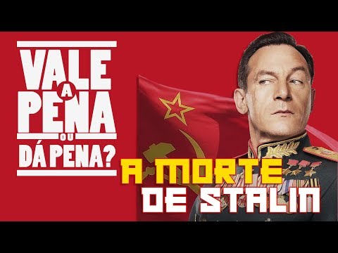 A Morte de Stalin | SEM SPOILERS - Vale a Pena ou Dá Pena?