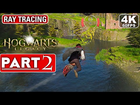 HOGWARTS LEGACY Gameplay Walkthrough Part 2 FULL GAME [4K 60FPS PC ULTRA] - No Commentary