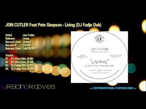 Jon Cutler Feat Pete Simpson - Living (DJ Fudje Dub)