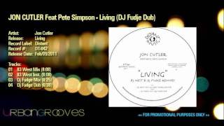 Jon Cutler Feat Pete Simpson - Living (DJ Fudje Dub)
