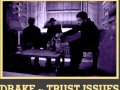 Drake - Trust Issues (Screwed & Chopped by Slim ...