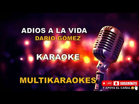Adios a la Vida - Pista/Karaoke - Darío Gómez