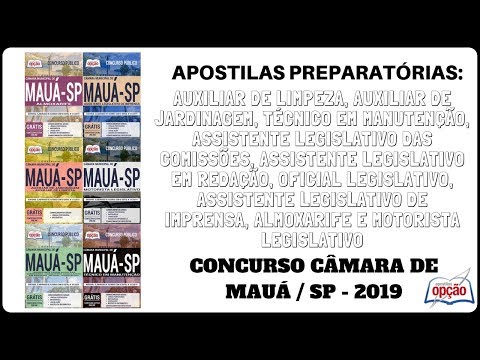 Apostilas Diversos Cargos - Concurso Câmara Municipal de Mauá / SP - 2019 (Apostilas Opção)