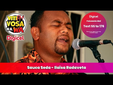 Sauca Seda - Ilaisa Radaveta (VitiFM Vosa Na Wa)
