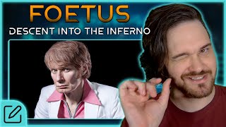 HOW INFLUENTIAL WAS HE? // Foetus - Descent Into The Inferno // Composer Reaction &amp; Analysis