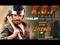 KGF JAYAN VERSION TRAILER
