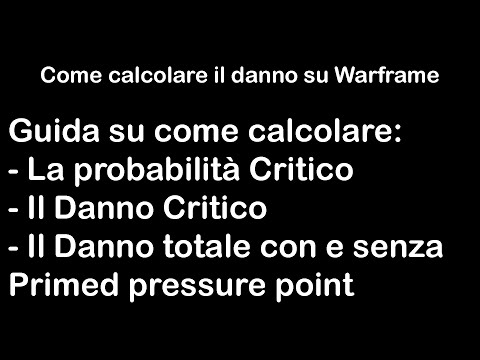 WARFRAME ITA: Guida su come calcolare i danni su Warframe!