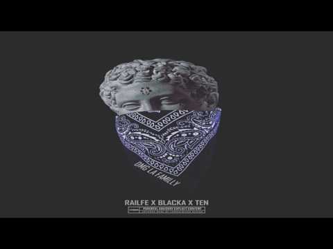 RAILFE x BLACKA x TENCY - DMG LA FAMILLY ( juillet 2k17 )🔥🔥💯