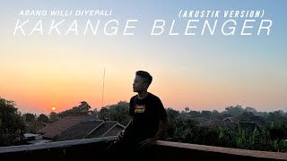 Download lagu AKUSTIK VERSION - KAKANGE BLENGER - ABANG WILLI DIYEPALI - MUSIK VIDEO mp3 Download lagu AKUSTIK VERSION - KAKANGE BLENGER - ABANG WILLI DIYEPALI - MUSIK VIDEO mp3