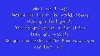 Kid Cudi Maui Wowie + Lyrics