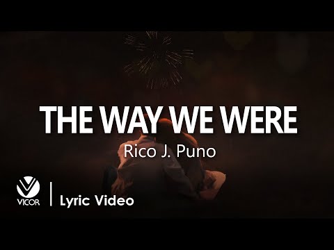 The Way We Were - Rico J. Puno (Official Lyric Video)