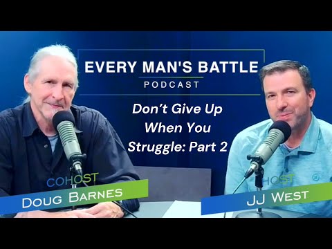 Don't Give Up When You Struggle: Part 2
