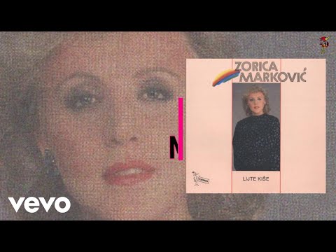 Zorica Marković - Lijte Kiše