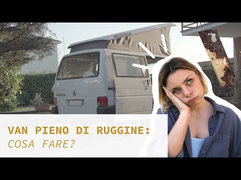 VAN PIENO DI RUGGINE: come l'ho sistemato | DIY VAN BUILD