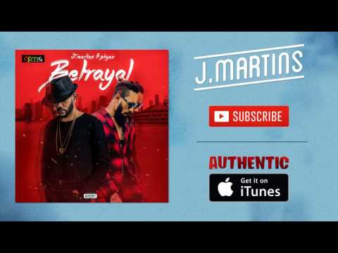 J. Martins - Betrayal - feat. Phyno