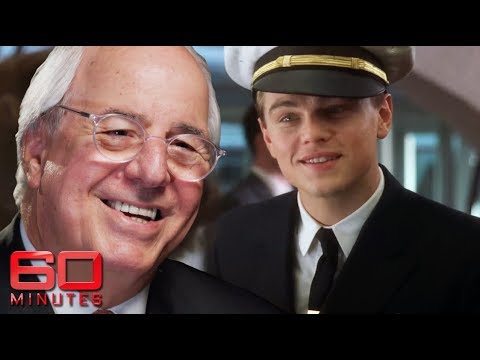 Real life Catch Me If You Can con artist reveals tricks | 60 Minutes Australia