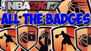 ALL BADGES IN NBA 2K17 | NEW BADGES BREAKDOWN !!!!!