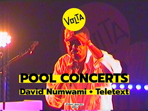 VOLTA Pool Concert • David Numwami + Teletext