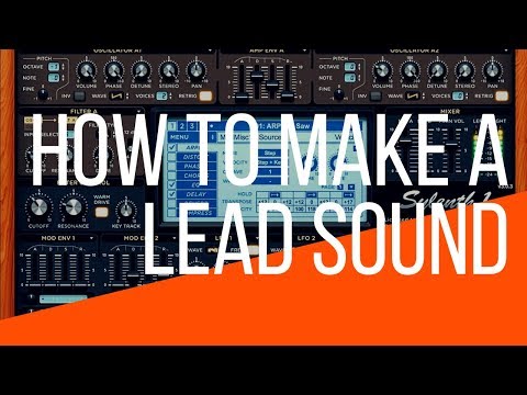 HOW TO MAKE A LEAD SOUND IN SYLENTH1 - 2019 EDM TUTORIAL 008