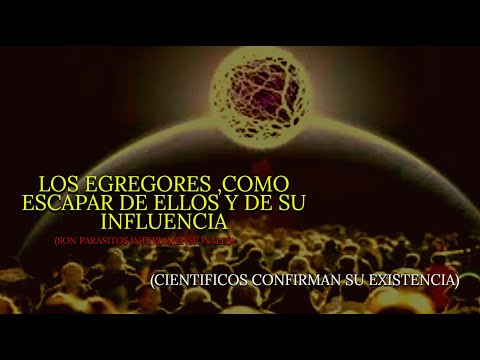 Como escapar de un EGREGOR, científicos confirman la existencia de los EGREGORES