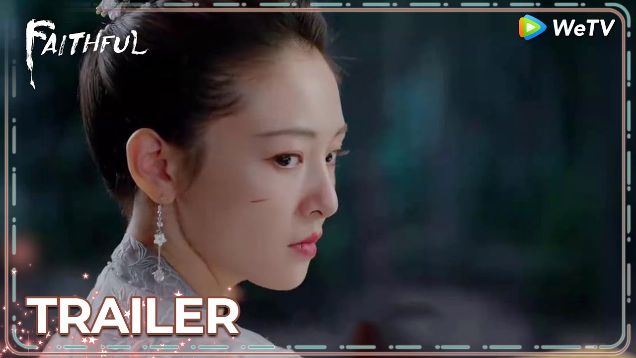 Trailer | Faithful | Wu Qian, Li Jiahang | ENG SUB | WeTV