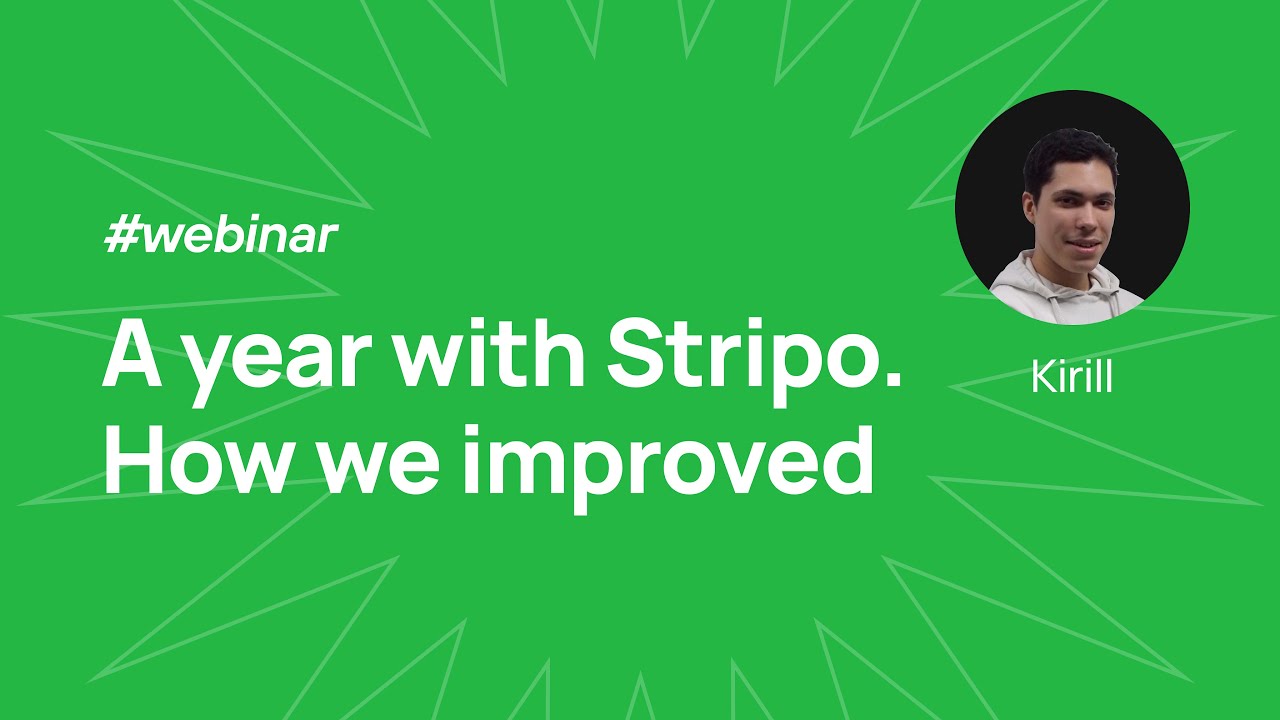 The year with Stripo. How we improved