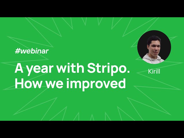 The year with Stripo. How we improved