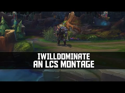 IWillDominate - An LCS Montage by SpooksOP