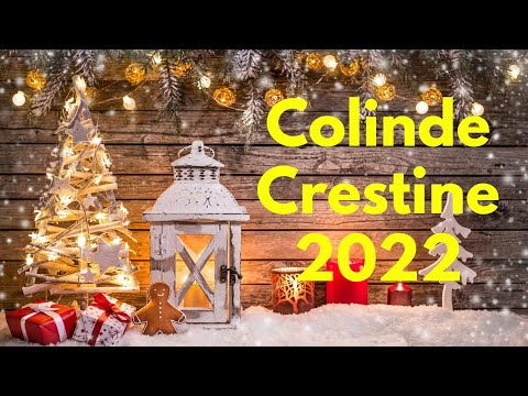 Cele mai frumoase colinde crestine 2021-2022