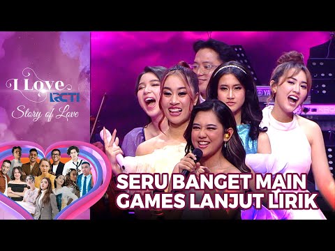 Serunya Main Games Bareng All Star | I Love RCTI Story Of Love
