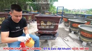 Hướng dẫn sơn chậu vuông 60 chân liền chân kỷ kiểu đá đỏ - Khuôn chậu Sơn Cương