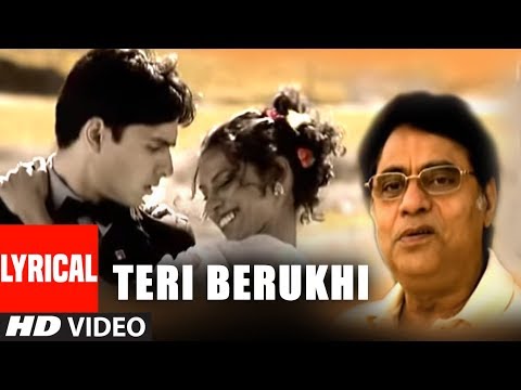 Jagjit Singh "Teri Berukhi" Lyrical Video Song Super Hit Hindi Ghazal Album "Forget Me Not"