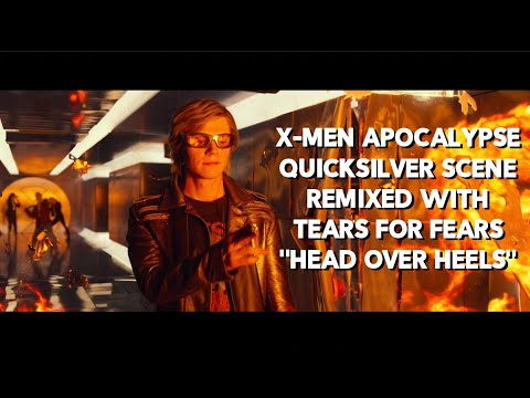 X-Men: Apocalypse Quicksilver Scene Remixed w/ Tears for Fears' "Head Over Heels"
