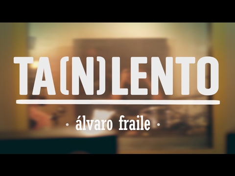 alvaro fraile · ta(n)lento